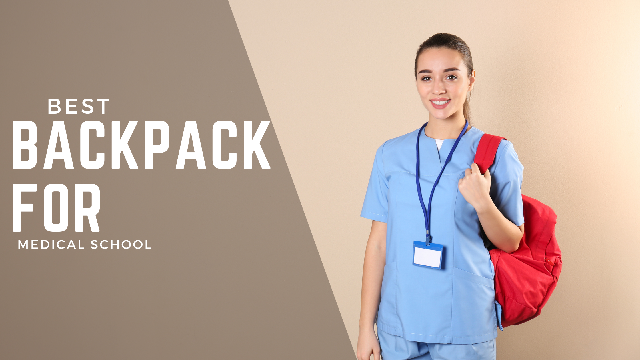 Best Backpack For Medical School